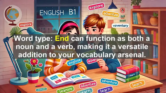 Video thumbnail for 2500 Must Know CEFR B1 Vocabulary - Understanding the Word 'End': Meanings, Uses, and Common Mistakes