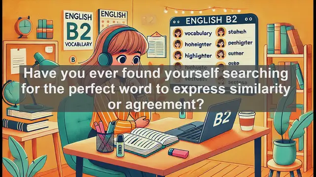 Video thumbnail for 1500 Must Know CEFR B2 Vocabulary - Understanding 'Likewise': Enhance Your English with This Versatile Word