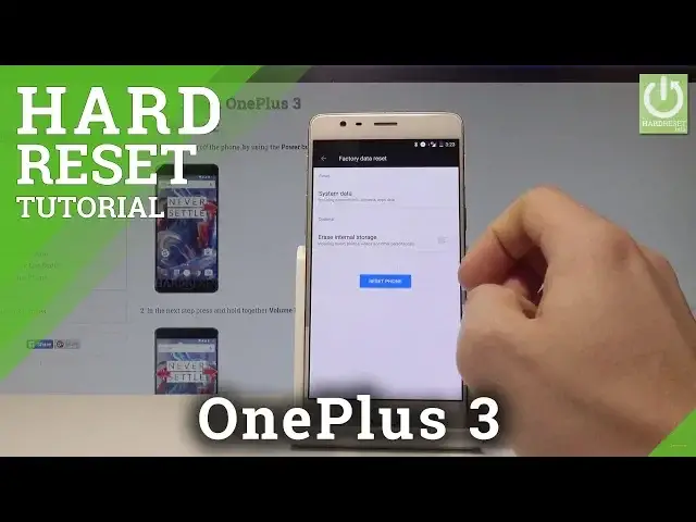 'Video thumbnail for How to Factory Reset OnePlus 3 - Wipe Data / Restoring |HardReset.Info'