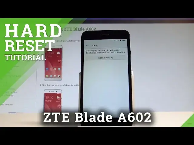 'Video thumbnail for How to Factory Reset ZTE Blade A602 - Wipe Data / Restore Factory |HardReset.Info'