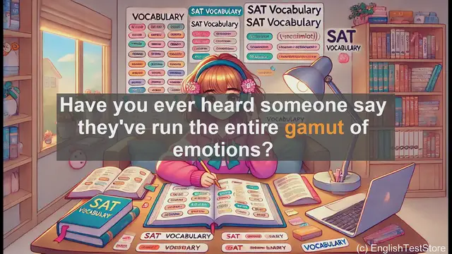 Video thumbnail for 5000 Must Know SAT Vocabulary - Understanding 'Gamut': Expand Your Vocabulary for the SAT