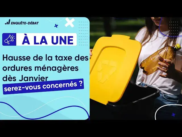 Video thumbnail for La taxe des ordures ménagères va augmenter : êtes-vous concernés ?