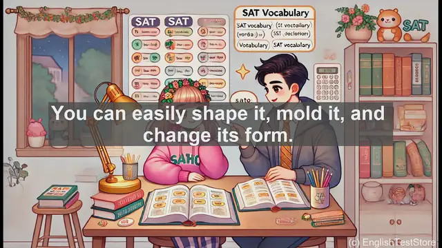 Video thumbnail for 5000 Must Know SAT Vocabulary - Malleable: The Flexible Word You Need to Know for the SAT