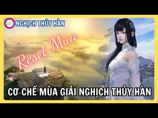 Video thumbnail for Cơ Chế Mùa Giải Nghịch Thủy Hàn – Reset Không Phải Là Mất, Mà Là Tái Sinh Võ Lâm!