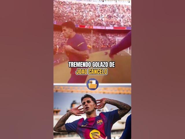 Video thumbnail for Joao Cancelo volvió a anotar con la camiseta del Barça e hizo un verdadero GOLAZO 💥