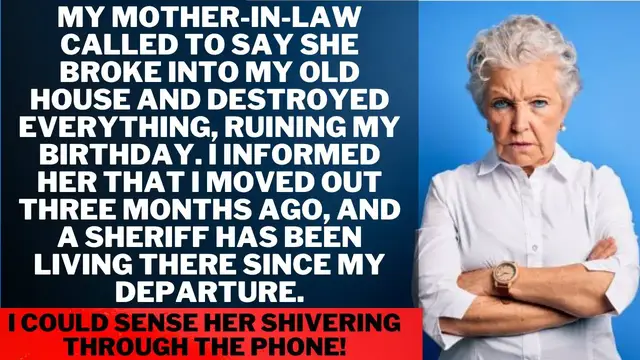 'Video thumbnail for Mother-in-Law Broke into My Home and Ruined Everything, Ruining My Birthday Celebration Plans'
