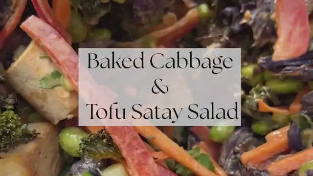 Video thumbnail for Baked Cabbage & Tofu Satay Salad