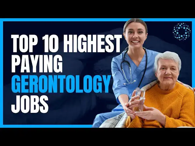 'Video thumbnail for Top 10 Highest Paying Gerontology Jobs'