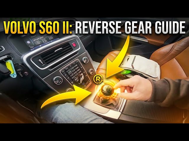 Video thumbnail for Volvo S60 II (2010-2019) How to Put on Reverse Gear