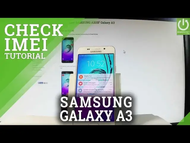 'Video thumbnail for How to Check IMEI Number in SAMSUNG Galaxy A3 (2016) - IMEI Info'