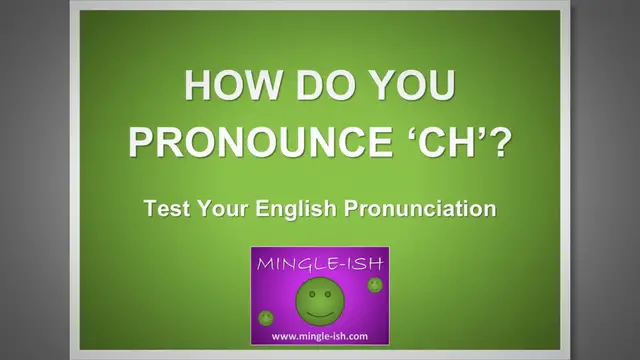 'Video thumbnail for How Do You Pronounce ‘ch’: Test Your English Pronunciation #1'