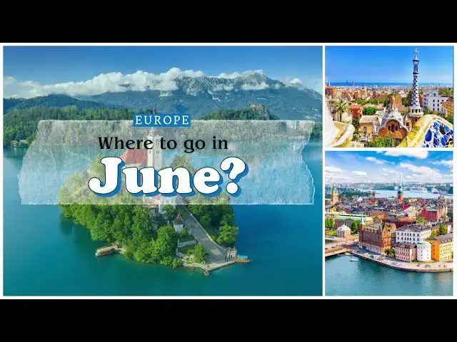 'Video thumbnail for Europe: Where to go on a trip in June'