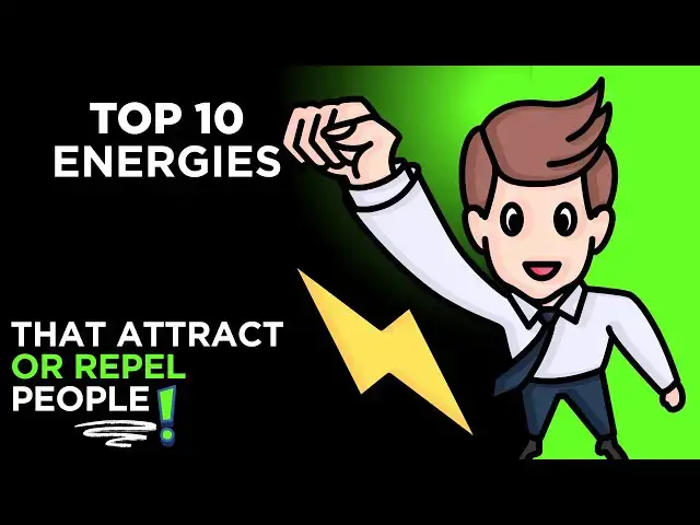 'Video thumbnail for Top 10 Powerful Energies That Instantly Attract (or Repel) People!'