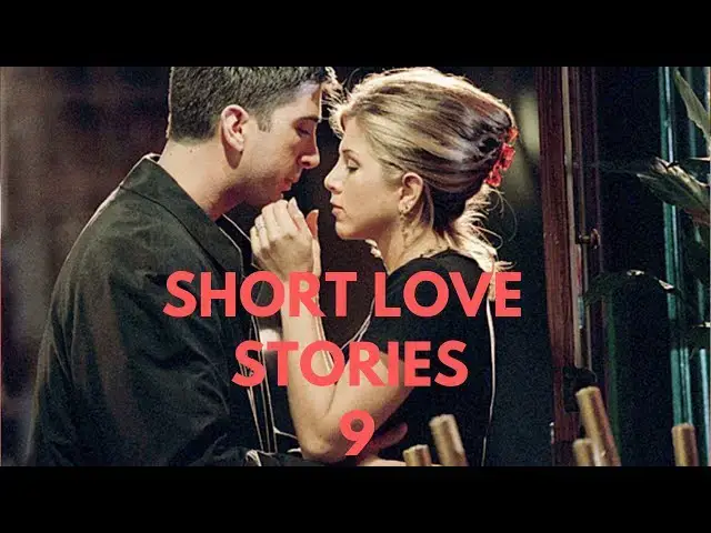 Video thumbnail for Short Love Stories 9