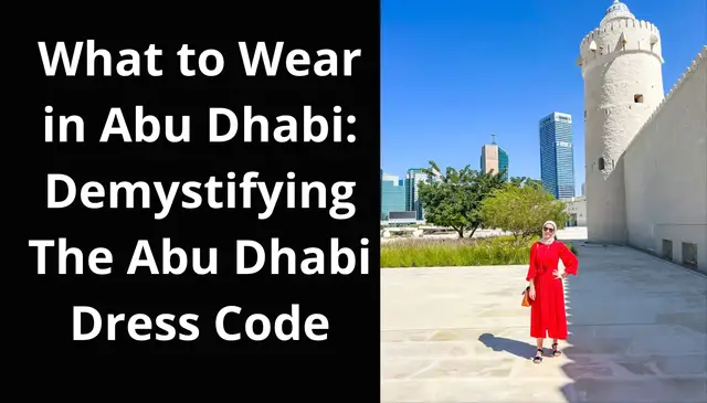Video thumbnail for What to Wear in Abu Dhabi: Demystifying The Abu Dhabi Dress Code