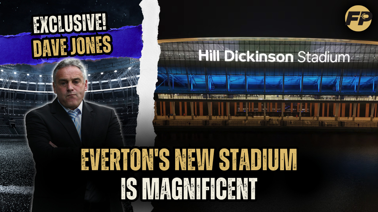 Video thumbnail for Dave Jones: Everton's new stadium is magnificent