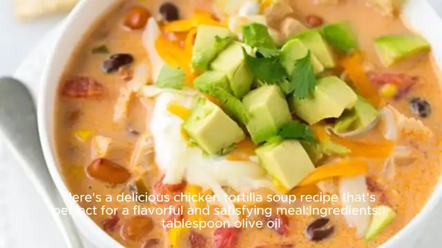 Video thumbnail for Chicken tortilla soup recipe