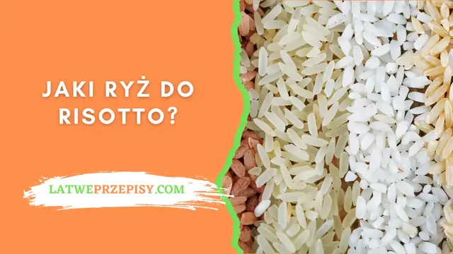 'Video thumbnail for Jaki Ryż Do Risotto? - LatwePrzepis.com'