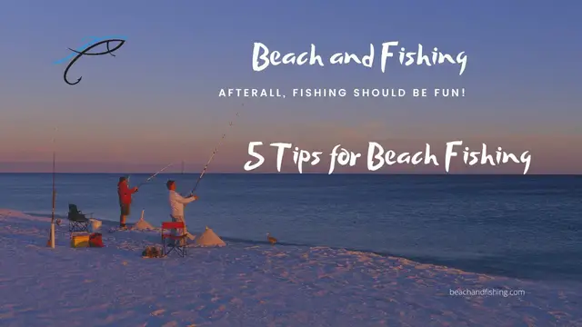 'Video thumbnail for 5 Tips For Beach Fishing'