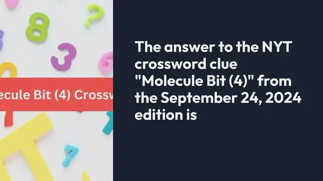 Video thumbnail for Molecule Bit (4) NYT Crossword Clue Puzzle Answer from September 24, 2024