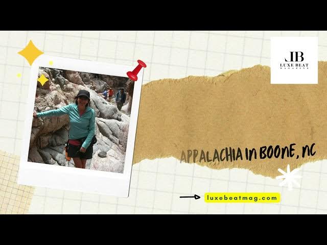 Video thumbnail for Experience The Magic of Appalachia in Boone, NC by Put a Pin in It! Columnist Debbie Stone