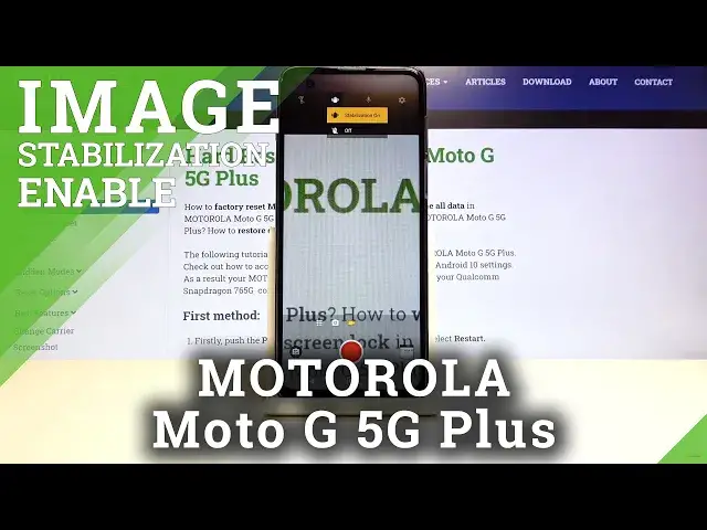 'Video thumbnail for How to Activate Image Stabilization on Motorola Moto G 5G Plus?'