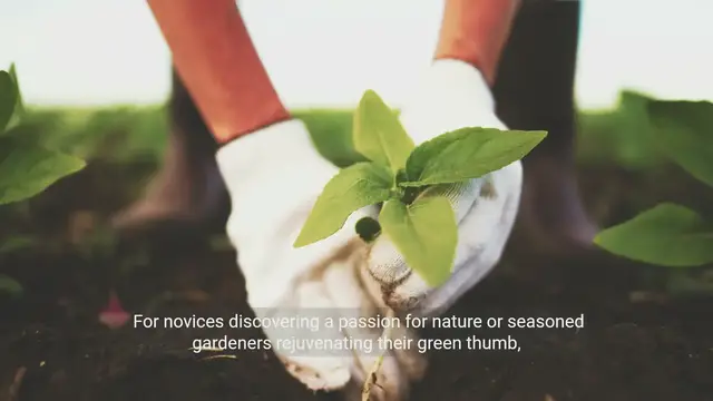 Video thumbnail for Garden Mastery: A Novice's Journey Through Gardening Essentials