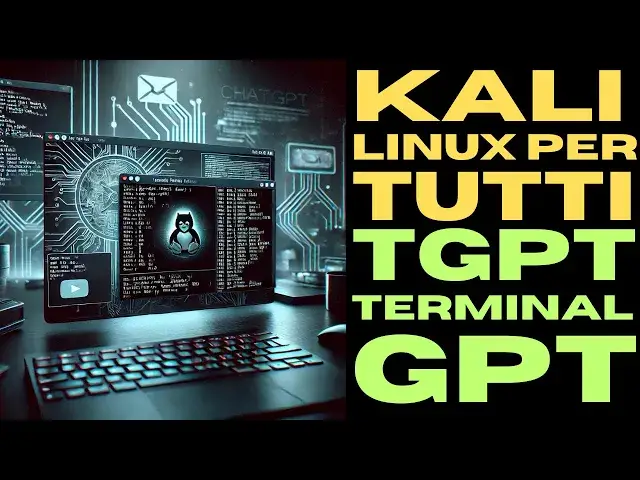 'Video thumbnail for Terminal GPT -TGPT- KALI LINUX PER TUTTI - KALI LINUX 4 ALL - ChatGPTNelTuoTERMINALE  #hacker #tips'