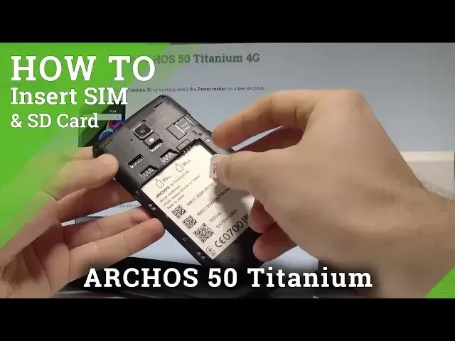 Video thumbnail for How to Insert SIM and SD Card in ARCHOS 50 Titanium 4G |HardReset.info