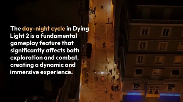 Video thumbnail for Dying Light 2 Day Night Cycle
