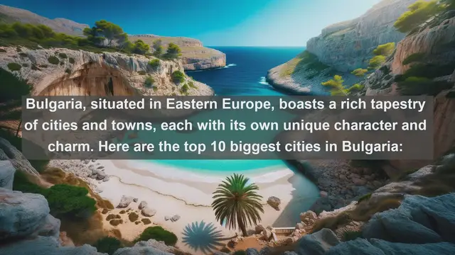 Video thumbnail for Discovering Bulgaria's Largest Urban Centers: Top 10 Biggest Cities