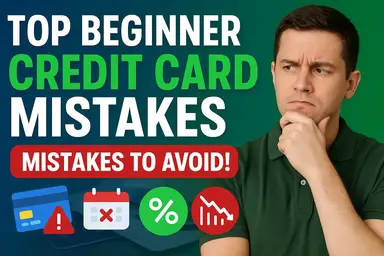 'Video thumbnail for TOP Beginner Credit Card Mistakes to AVOID'
