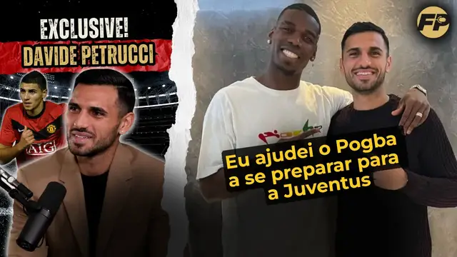 Video thumbnail for Davide Petrucci explica como preparou Paul Pogba para deixar o Manchester United e ir para a Juventus