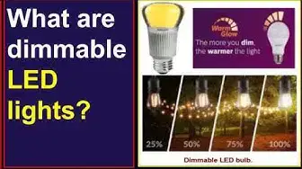 Video thumbnail for What are dimmable LED bulbs?