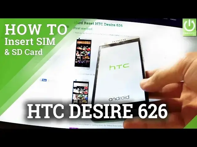 'Video thumbnail for Insert SIM & SD Card in HTC Desire 626 - Install SIM & SD'
