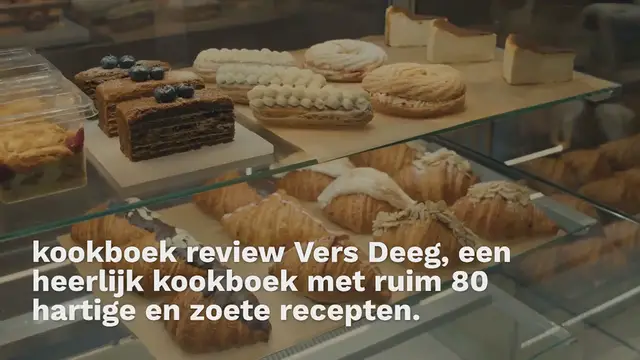 Video thumbnail for KOOKBOEK REVIEW VERS DEEG: 80 HEERLIJKE RECEPTEN