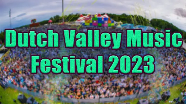 Video thumbnail for Dutch Valley Music Festival 2023 | Live Stream, Lineup, and Tickets Info