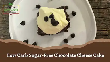 'Video thumbnail for Low Carb Sugar-Free Chocolate Cheese Cake'
