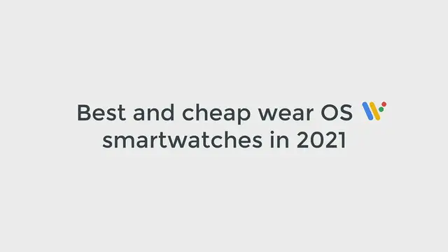 'Video thumbnail for Cheapest Google Wear OS Smartwatches'