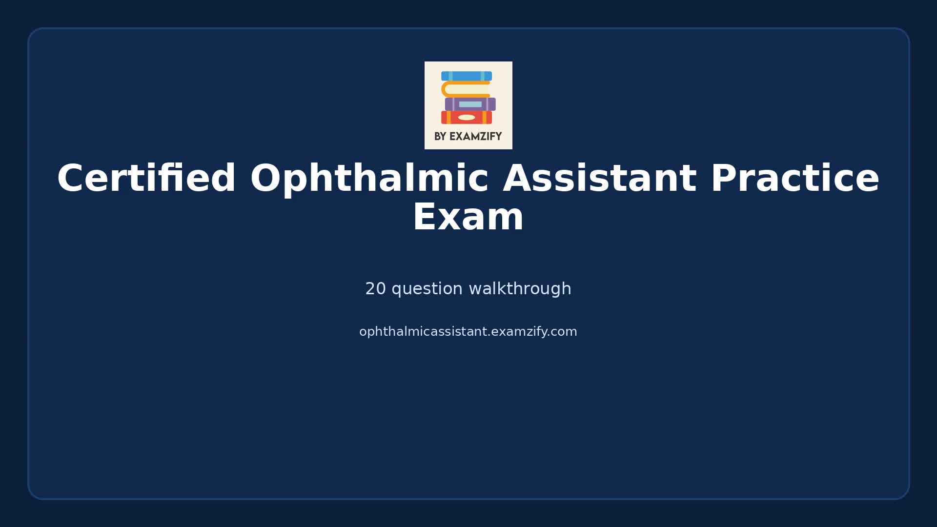 Video thumbnail for Certified Ophthalmic Assistant Practice Exam