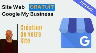 Video thumbnail for Site Web Google My Business Gratuit [TUTO]