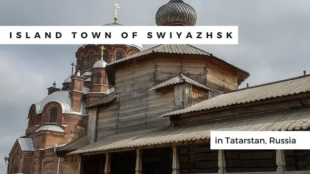 Video thumbnail for Sviyazhsk in Tatarstan, Russia