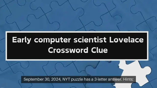 Video thumbnail for Early computer scientist Lovelace NYT Crossword Clue