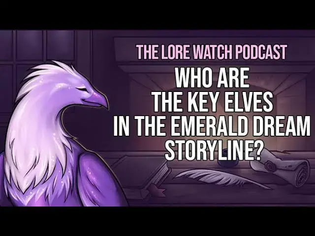 'Video thumbnail for Who are the key elves in the Emerald Dream storyline?'