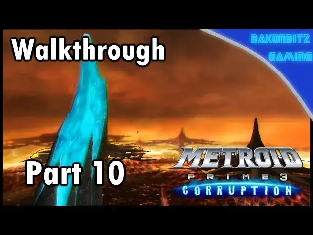 Video thumbnail for [Walkthru] #10 | Metroid Prime 3: Corruption - Infiltrating the Homeworld