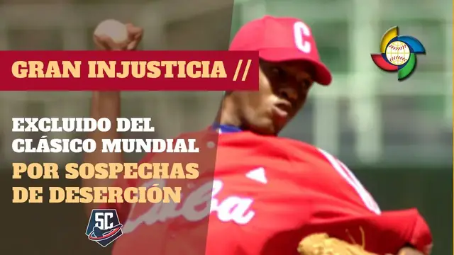 'Video thumbnail for "Pensaron por mí" Seguridad del Estado EXCLUYÓ a uno de los mejores pitchers de Cuba Clásico Mundial'