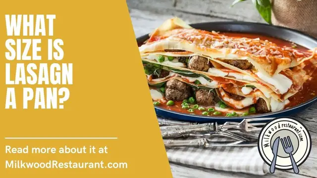 Video thumbnail for What Size Is Lasagna Pan? 4 Superb Facts That You Need To Know About It