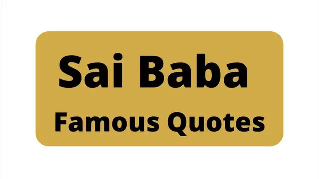 Video thumbnail for Sai Baba Famous Quotes