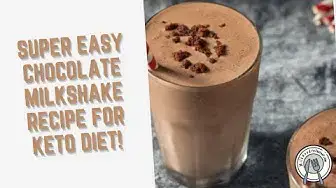 Video thumbnail for Super Easy Chocolate Milkshake Recipe For Keto Diet
