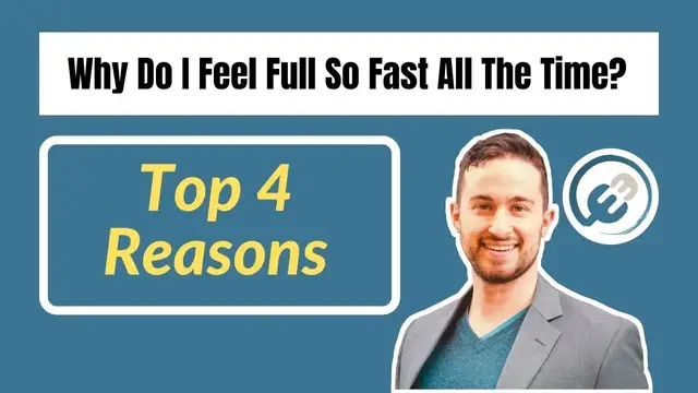 Video thumbnail for Why Do I Feel Full So Fast All The Time? Top 4 Reasons
